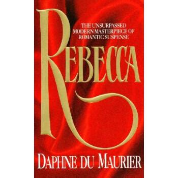 《Rebecca蝴蝶梦 英文原版》(Daphne du Maurier（达夫妮·杜穆里埃）)【摘要 书评 试读】- 京东图书