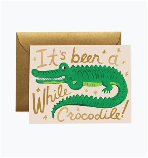 It's Been A While Crocodile! - Greetings Card by Rifle Paper Co – Berylune