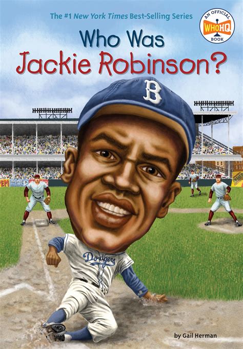 Who Was Jackie Robinson?: Herman, Gail, Who HQ, O'Brien, John ...