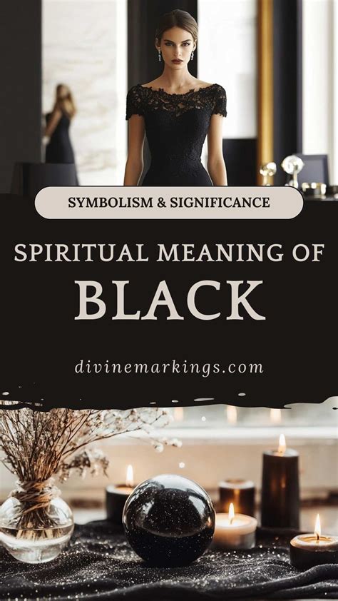 Spiritual Meaning of Black: Embracing the Mystery Within