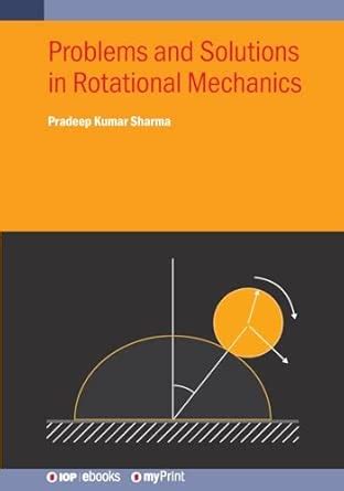 Buy Problems and Solutions in Rotational Mechanics Book Online at Low ...