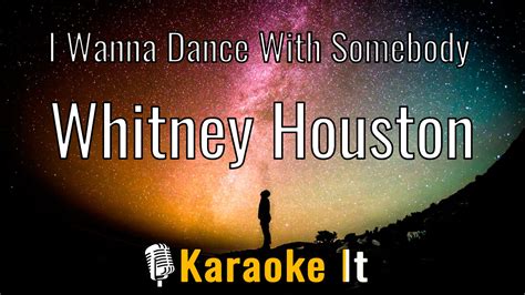 I Wanna Dance With Somebody - Whitney Houston Karaoke Version - Karaoke ...
