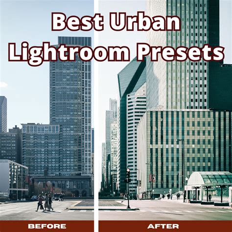 Top 55 Best Urban Presets for Lightroom - Website Tips and Tutorials