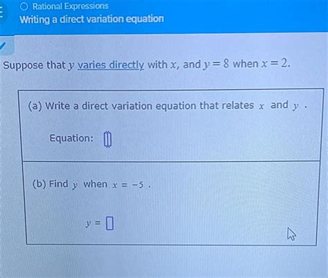 Solved Rational ExpressionsWriting a direct variation | Chegg.com