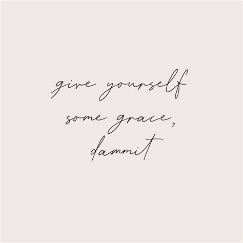 Give Yourself Some Grace | Inspirational Quotes for Entrepreneurs