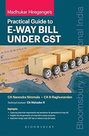 Buy Madhukar Hiregange’s Practical Guide to E-way Bill under GST Book ...