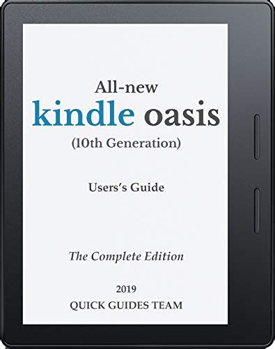 ALL-NEW KINDLE OASIS (10TH GENERATION) USER'S GUIDE: THE COMPLETE ...