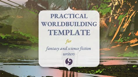 Practical worldbuilding template for fantasy and science fiction ...