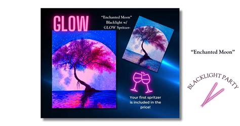 Enchanted Moon Blacklight Paint Party w/ GLOW Spritzer! , 6829 4th ...