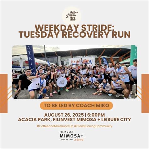 Weekday Stride: Tuesday Recovery Run , Clark, Pampanga, Mandaluyong ...