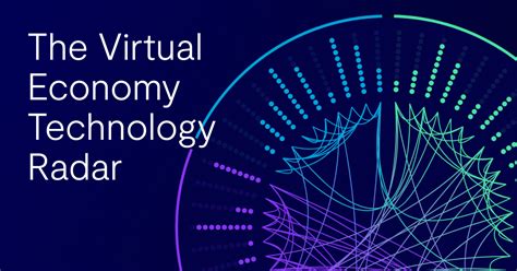 The Virtual Economy Technology Radar | L'Atelier
