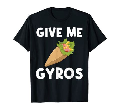 Buy Funny Gyros For Men Women Gyro Meat Pita Doner Kebab Food T-Shirt ...