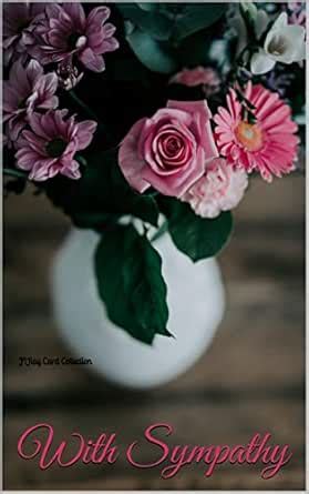 Electronic Sympathy Card: JLRay Card Collection eBook : Ray, Jennifer L ...
