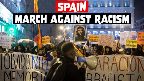 Hundreds of migrants march against racism in Spain : Peoples Dispatch