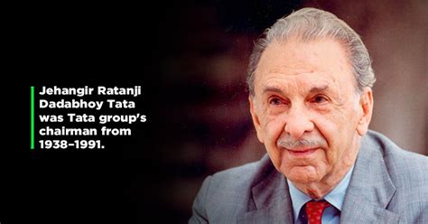 JRD Tata's 10 Inspiring Quotes