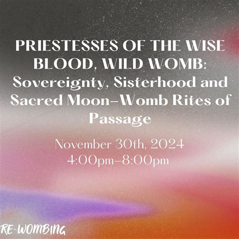 PRIESTESSES OF THE WISE BLOOD, WILD WOMB: Sovereignty, Sisterhood and ...
