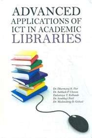 Advanced Applications of ICT in Academic Libraries : Amazon.in: Books