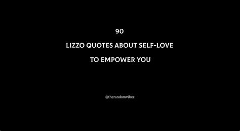 Lizzo Quotes & Lyrics On Self-Love To Empower You