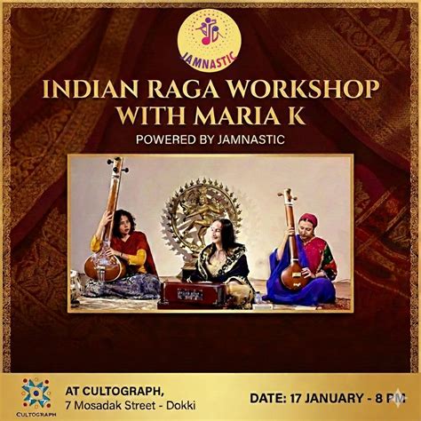 Indian Raga music workshop , Cultograph - كالتوجراف, Giza, 17 January ...