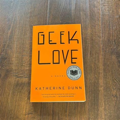 Geek Love by Katherine Dunn