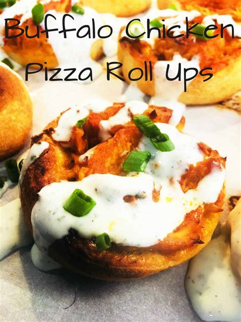 Buffalo Chicken Pizza Roll Ups - Cooks Well With Others