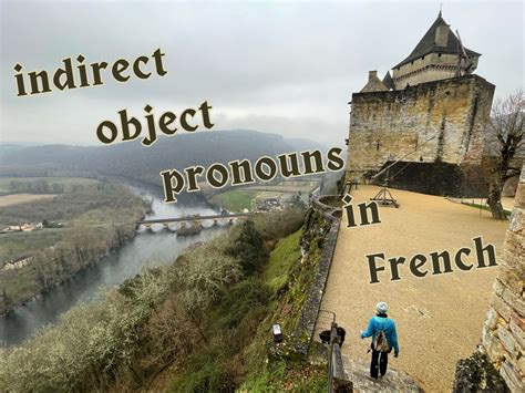 French Indirect Object Pronouns: A How-to Guide