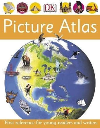 Amazon.in: Buy DK Picture Atlas First Reference For Young Readers And ...