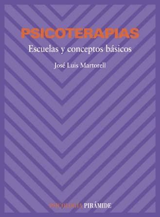 Buy Psicoterapias / Psychotherapies: Escuelas y conceptos básicos ...
