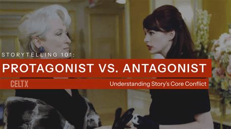Protagonist vs. Antagonist: Storytelling’s Core Conflict - Celtx Blog