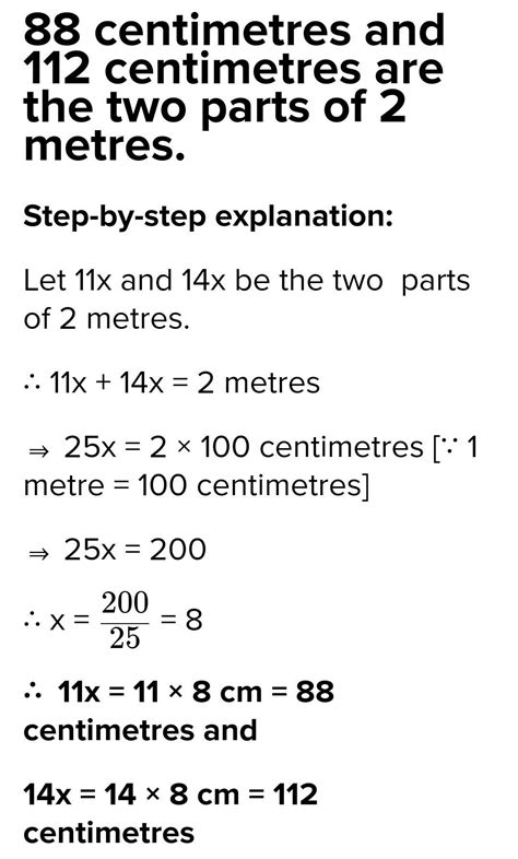 2 metres in the ratio 11:14. - Brainly.in
