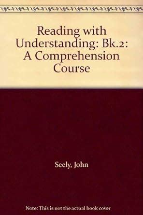 Reading with Understanding: Bk.2 (Reading with Understanding: A ...