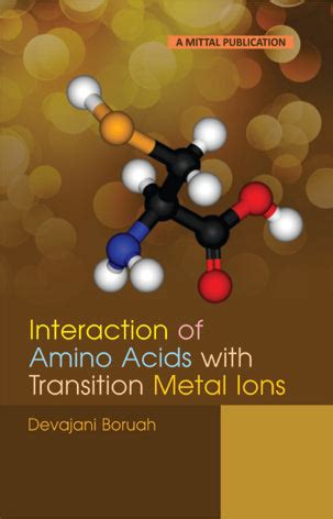 Interaction of Amino Acids with Transition Metal Ions – Mittal Publications
