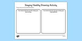 Staying Healthy Drawing Worksheet (teacher made) - Twinkl