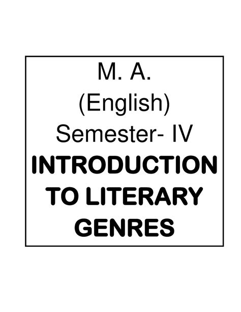 Literary genres - M. A. (English) Semester- IV INTRODUCTION TO LITERARY ...