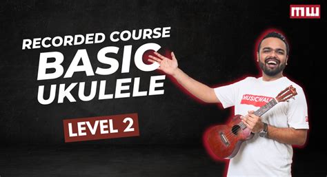 Level 2 | Learn Basic Ukulele | Musicwale