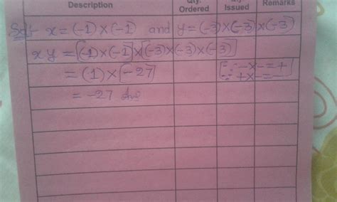 If x = ( -1 ) × (-1 ) and y = ( -3 )× (-3) ×( -3 ), then xy = - Brainly.in