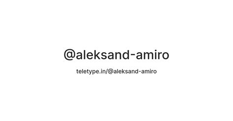 @aleksand-amiro — Teletype