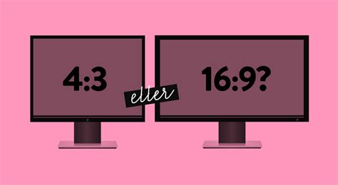 4:3 eller 16:9? - Background