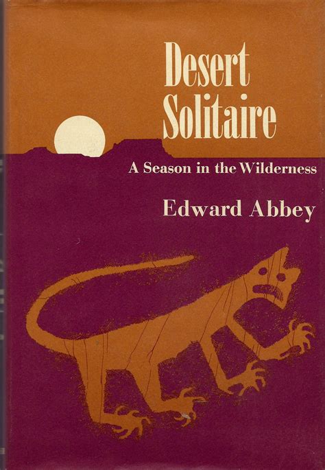 Desert Solitaire by Abbey, Edward: Fine Hardcover (1968) 1st Edition ...