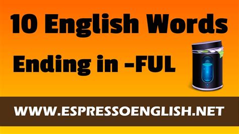 Learn English Vocabulary Words Ending in -FUL - YouTube