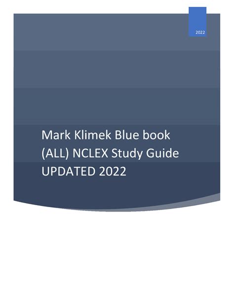 Mark Klimek Blue book (ALL) NCLEX Study Guide UPDATED 2022 - Docsity