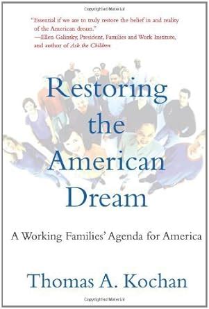 Buy Restoring the American Dream – Working Families Agenda for America ...