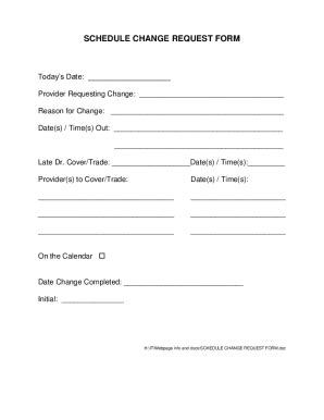 Fillable Online SCHEDULE CHANGE REQUEST FORM Fax Email Print - pdfFiller