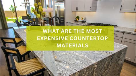 Most Expensive Countertops