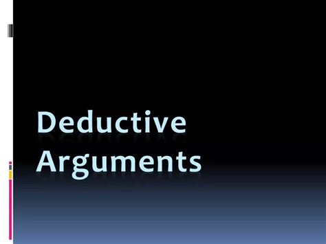 Image result for Examples of Deductive Arguments