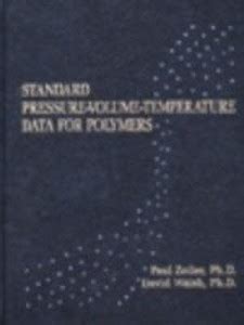 Standard Pressure Volume Temperature Data for Polymers: Buy Standard ...