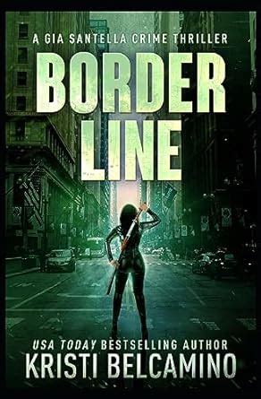 Border Line : Belcamino, Kristi, Warrant, Without: Amazon.in: Books