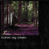 Öljétek meg szépen - Play & Download All MP3 Songs @WynkMusic