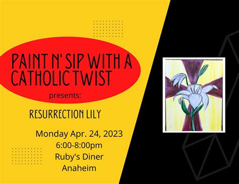 Paint n Sip With a Catholic Twist: Resurrection Lily, Ruby's Diner ...