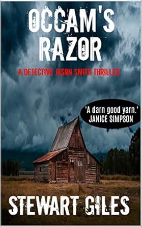 OCCAM'S RAZOR: An engrossing thriller with a dark twist. ( Detective ...